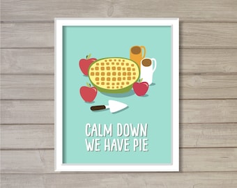 Funny Kitchen Printable Wall Art - Calm Down, We Have Pie - Turquoise Blue -8x10- Apple Pie Cherry Pie Dessert Instant Download Home Decor