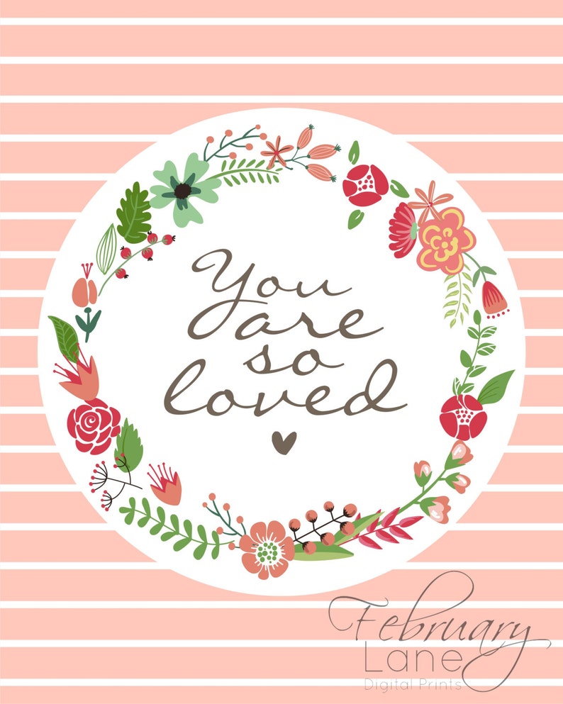 You Are so Loved Wall Art Printable Peachy Pink 8x10 Etsy