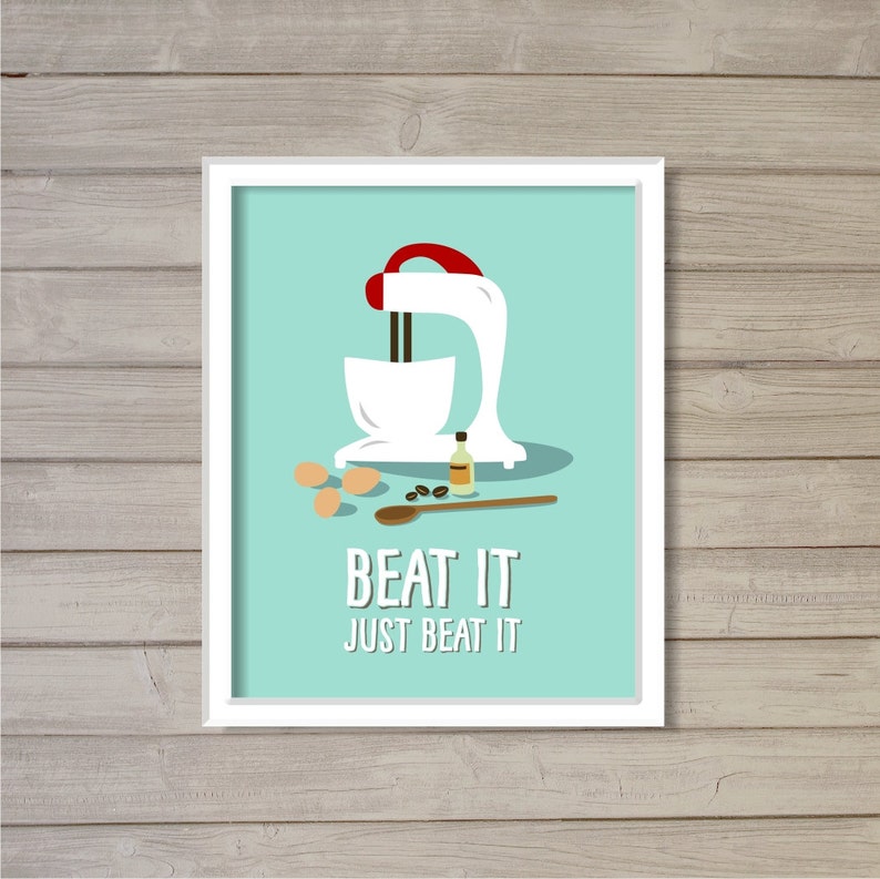 Funny Kitchen Printable Wall Art Beat It Just Beat It | Etsy