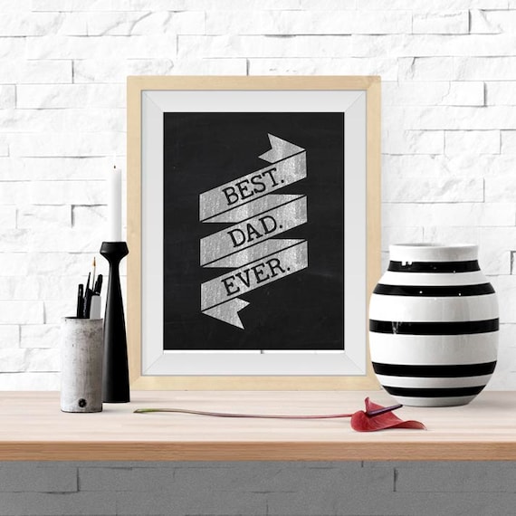 Best. Dad. Ever. Instant Download Printable Wall Art - Etsy