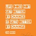 Motivational Quote Wall Art Printable- 8x10- Life Does Not Get Better ...