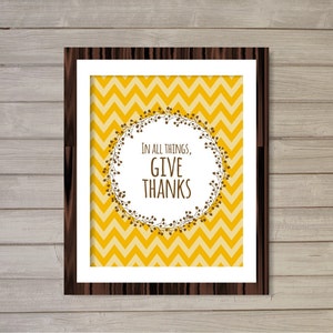 In All Things, Give Thanks - Chevron, 8x10 - Instant Download, Digital Printable Poster, Thanksgiving, Fall, Autumn, Print, Art, JPEG Image