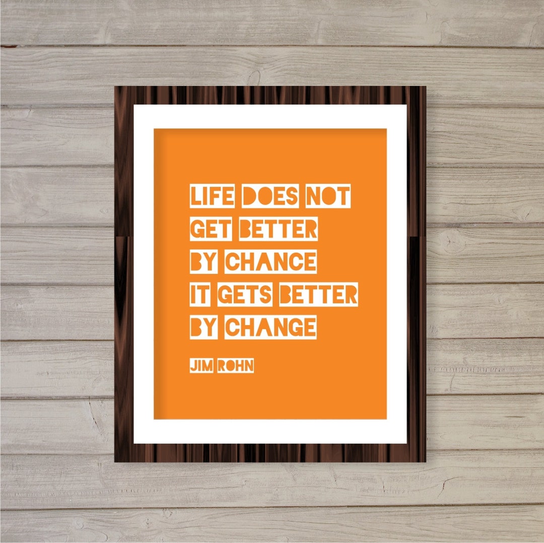 Motivational Quote Wall Art Printable- 8x10- Life Does Not Get Better ...
