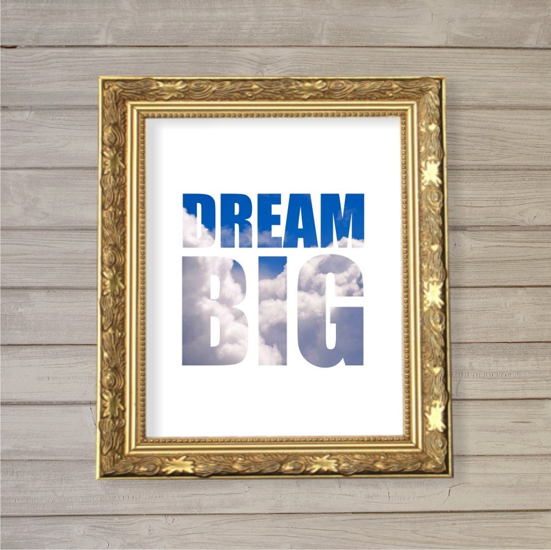 Dream Big Instant Download Wall Art Printable 8x10 Clouds Etsy