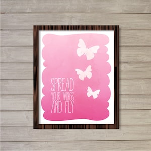 Passez vos ailes et volez - 8 x 10 - téléchargement immédiat, aquarelle, rose, papillon, décor de salle, Art mural, Digital imprimable, Poster, impression