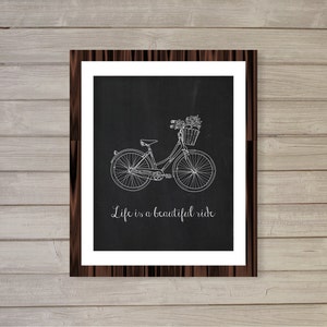 Life is a Beautiful Ride Vintage Bicycle Wall Art Printable Instant Download Faux Chalkboard Chalk Art Blackboard 8x10 Home Room Decor image 1