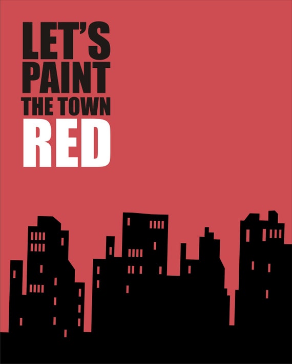 Paint the Town Red Wall Art Printable 8x10 Digital Poster Print Typography  Home Room Decor Interior Design City Scape Urban Skyline 