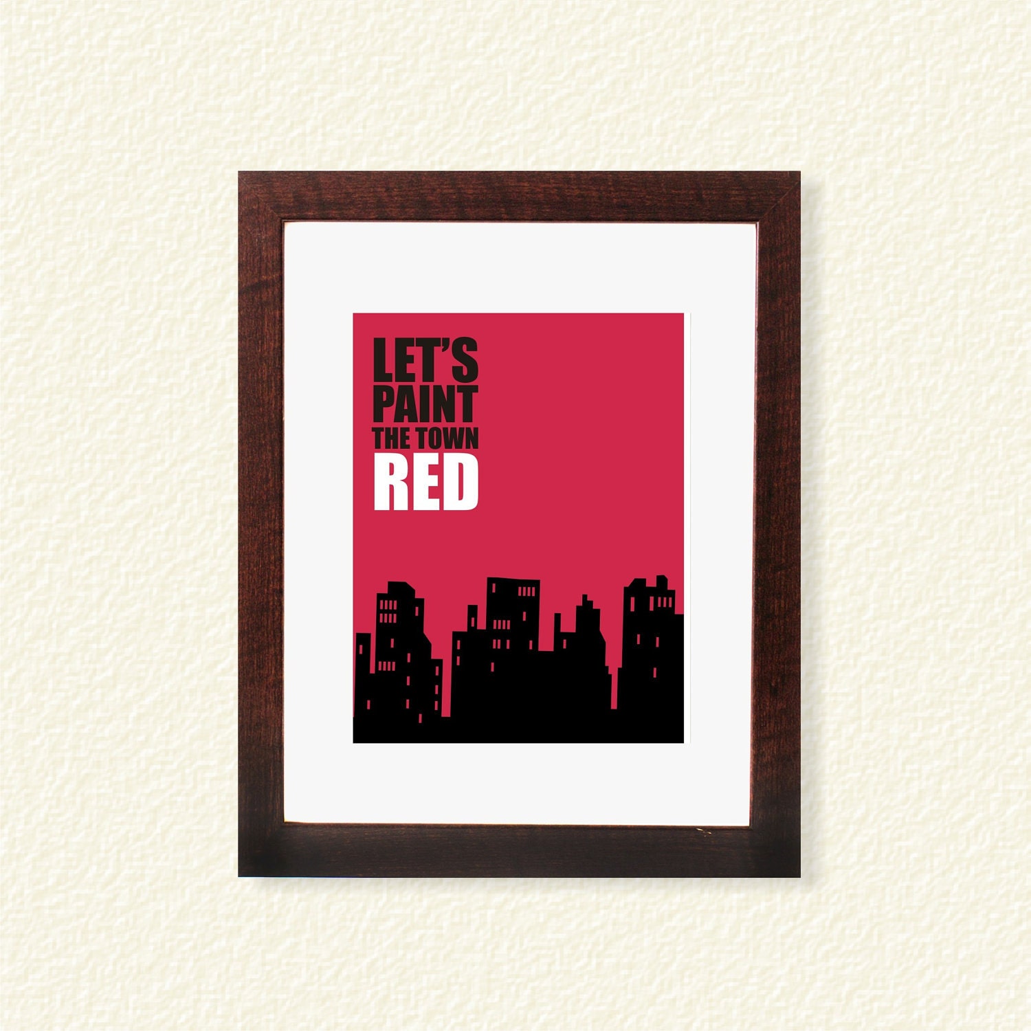 Paint the Town Red Wall Art Printable 8x10 Digital Poster - Etsy