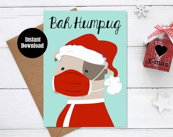 Printable Christmas Card Bah Humbug Pug in a Mask Download DIY Covid Social Distancing Themed Last Minute Cute Bulldog Greeting Card