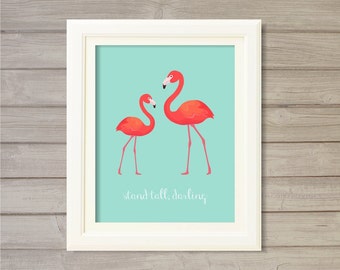 Stand Tall Darling Flamingos Wall Art Printable Blush | Etsy