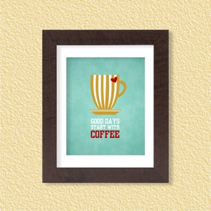 Buon giorno inizia con caffè - blu - 8 x 10 - Download immediato, digitale stampabile Poster, stampa, tipografia, arte, immagine JPEG stampa