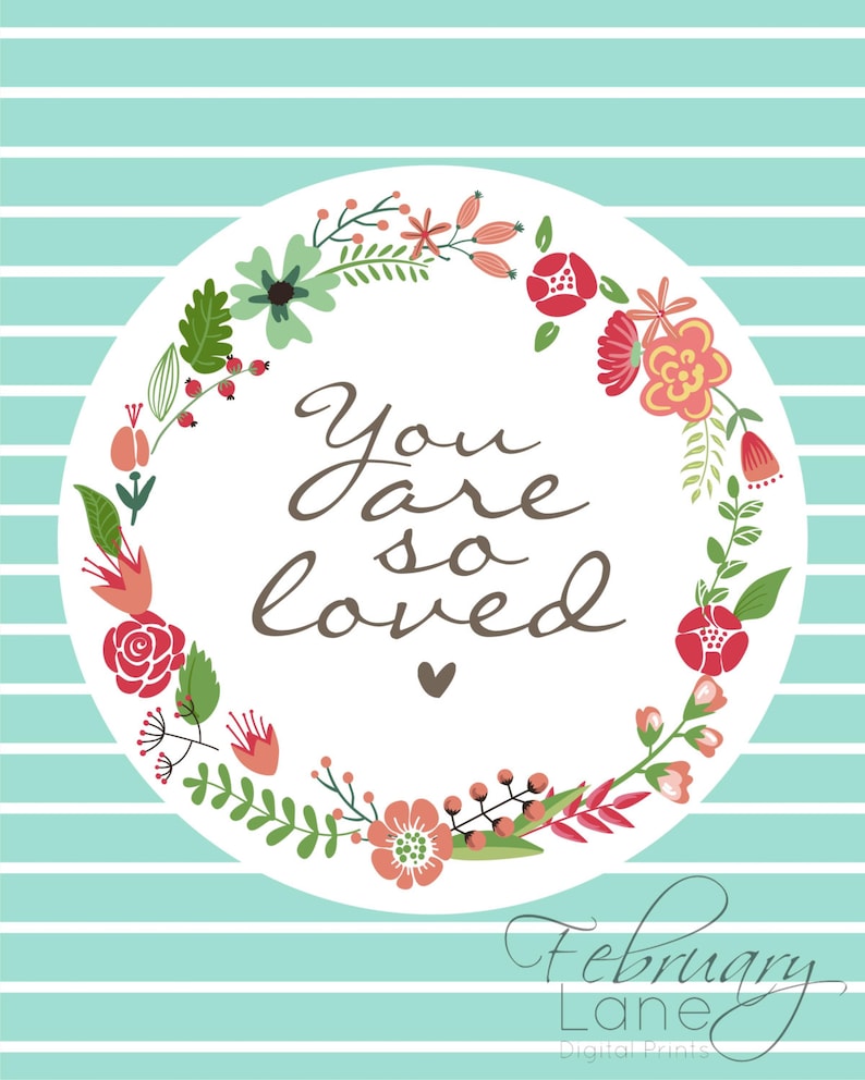 You Are so Loved Wall Art Printable Turquoise 8x10 Instant - Etsy