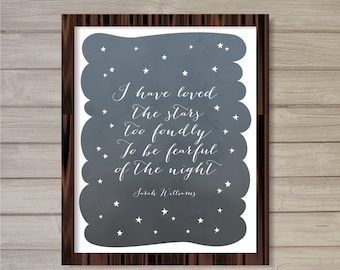 I Have Loved the Stars too Fondly Wall Art Printable 8x10 - Instant Download Sarah Williams Quote Stars Sky Poster Home Room Nursery Decor