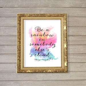 Be a Rainbow - Maya Angelou Quote Wall Art Printable - Watercolor Background 8x10 - Instant Download Motivational Quote Printable Home Decor