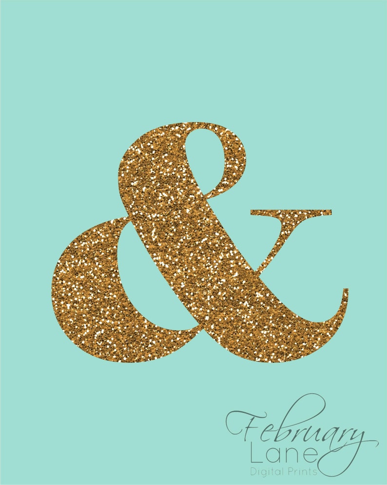 Ampersand Printable Wall Art Printable Engagement Wedding Valentine's Gift Turquoise Blue Gold Glitter 8x10 Instant Download Custom Color image 2