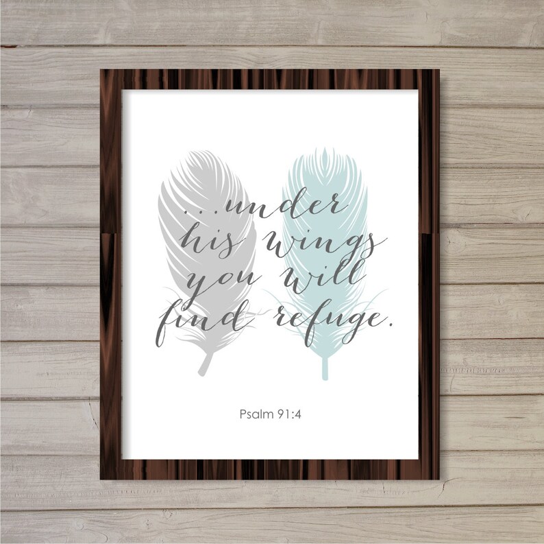 Under his wings you will find refuge wall art printable 8x10 instant