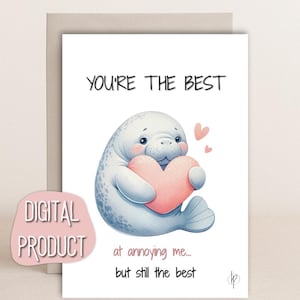 Carte d'amour drôle - Vous êtes le meilleur pour m'ennuyer | Carte imprimable pour couples – téléchargement numérique