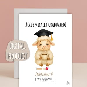 Tarjeta de graduación divertida descargable digital (aún en carga) - Tarjeta de graduación emotiva imprimible (PDF A5 + A6) - Regalo de graduación para la salud mental