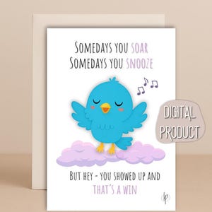 Lustiger Vogel Karte | Druckbare Ermutigungs Karte | Psychische Gesundheit Support Geschenk | Selbstfürsorge-Digital Download