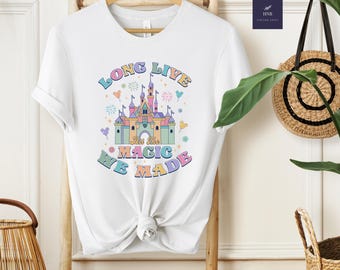 Long Live All The Magic Shirt, Magic Kingdom Shirt, Disney Castle Shirt, Magical Kingdom Shirt, Disney Castle Shirt, Disney Travel Shirt