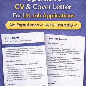 May include: A document titled "Warehouse/Factory Operative CV & Cover Letter" for UK job applications. The document includes sections for work experience, education, and a cover letter example. The text emphasizes no experience is required and ATS friendly.