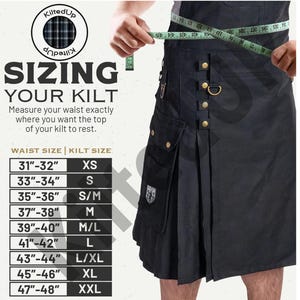 May include: Black kilt with pockets and brass-colored hardware. A person is shown measuring their waist with a measuring tape. The image includes a sizing chart for kilts, with waist sizes ranging from 31"-32" to 47"-48". The text reads "SIZING YOUR KILT".