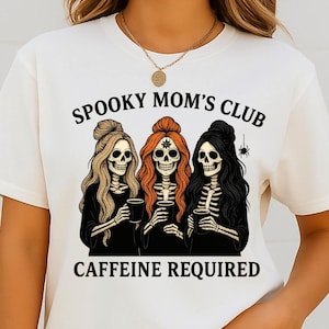 Spooky Mom’s Club Shirt Comfort Colors – Funny Halloween Skeleton Coffee Tee – Caffeine Required T-Shirt for Fall, Moms, and Spooky Season