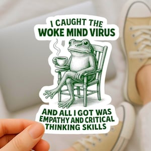 Lustiger Woke Mind Virus Aufkleber | Kritisches Denken Politischer Aufkleber | Libelle Humor Vinyl | Satire Laptop Aufkleber | Snarky Linkes Geschenk