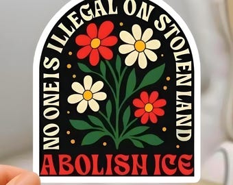Abolish ICE No One Is Illegal Aufkleber oder Automagnet - Aktivistin Vinyl Aufkleber