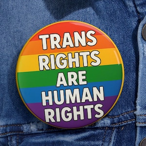 Transrättigheter är mänskliga rättigheter Pin: HBTQ+ Pride Ally-knapp