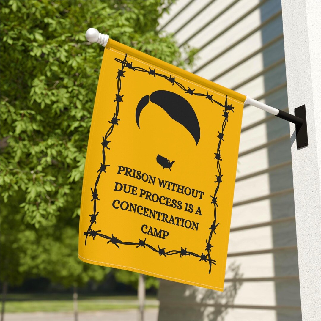 Prison Without Dur Process is a Concentration Camp Gardn Flag | Bold ...