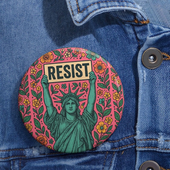 Resist Statue of Liberty Pin: Feminist Protest Political Activist Badge