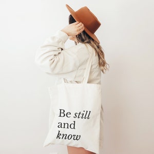 Canvas Tote Bag, Be Still and Know, Psalm 46, Religious Tote, Bible Study Tote Bag, Church Tote Bag, Gift for Women, Reusable Grocery Bag