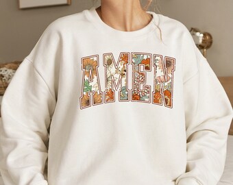 Christian Sweatshirt, Amen Design, Bible Verse Shirt, Trendy Religious Sweatshirt, Christian Apparel, Jesus Sweatshirt, Faith Crewneck