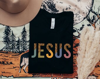 Christian T-shirt, Jesus Apparel, Faith Based Shirt, Gifts for Women, Religious Gifts, Bible Verse Tee, Worship Shirt