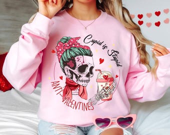 Cupid Is Stupid Anti Valentine Sweatshirt, Funny Skeleton Valentines Day Shirt, Lovers Sweater
