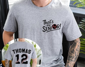 Custom That's My Senior Baseball Shirt, Senior Night Shirt, Baseball Squad Shirt, Baseball Fan , Game Day Senior Shirt, 2026 Senior Shirt