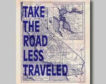 California - Map Print - Take The Road Less Traveled - Blueprint -Typography