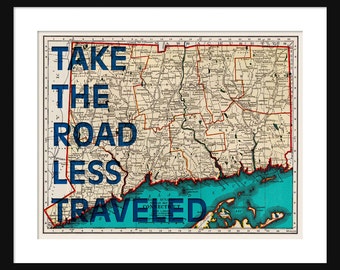 Connecticut  Map Print - Take The Road Less Traveled - Typography