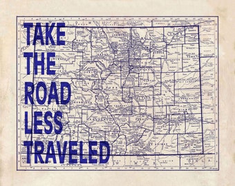 Colorado - Map Print - Take The Road Less Traveled - Blueprint -Typography