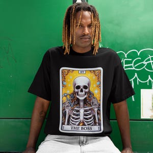 The Boss Tarot Card Shirt with Skeleton Graphic, Gothic Spiritual Tee for Tarot Readers, Funny Astrology T-Shirt, Mystic Gift for Her or Him