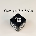 One Custom Dice With Your Choice of Pips - Personalized D6 - Engraved Dice