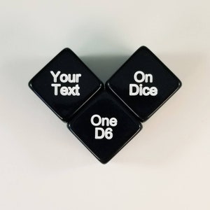 Custom Dice / One D6 /Text on All Six Sides / Numbers and Letters Only / Personalized / Engraved Dice