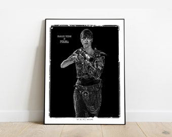 AFFICHE POSTER Furiosa I 30X40 cm I par Will Argunas