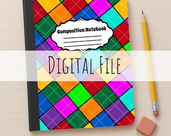 May include: A composition notebook with a vibrant, multi-colored diamond pattern in red, yellow, green, blue, purple, and orange. The cover features a white label with the text Composition Notebook and the words DIGITAL FILE overlaid.