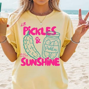 Pickles & Sunshine Shirt, Women's Summer Pickle Lover Graphic Tee, Comfort Colors Beach Vacation Shirt