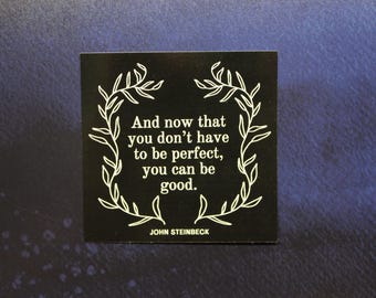 John Steinbeck East Of Eden Quote Sticker - Waterproof Vinyl