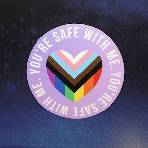 You're Safe With Me Vinyl Sticker image 1