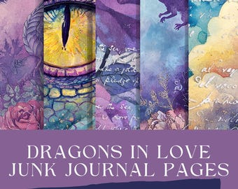 May include: A collection of watercolor junk journal pages with a dragon theme. The pages feature illustrations of dragons, eyes, and floral elements in shades of purple, blue, and gold. Text on the pages reads "Dragons in Love" and "Includes 30 Inner Pages."