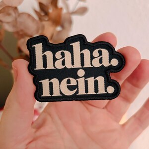 haha. nein. – Gewebter Aufnäher zum Aufbügeln oder Aufnähen, Patch für Kleidung und Taschen